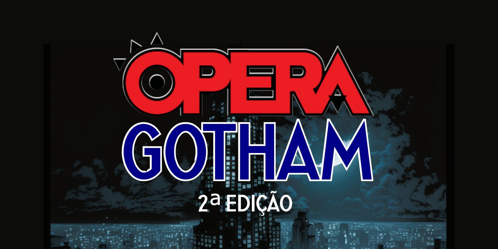 OPERAGotham_wide